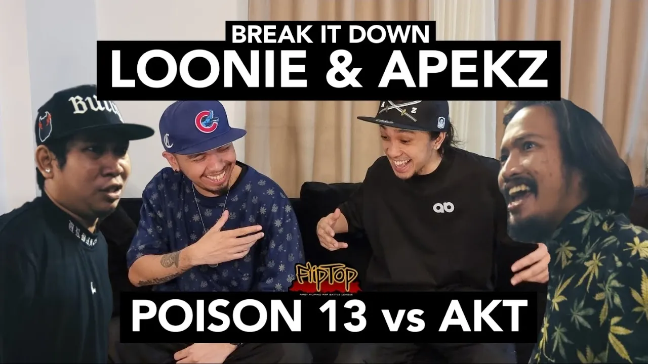 LOONIE & APEKZ | BREAK IT DOWN: Rap Battle Review E278 | FLIPTOP: POISON 13 vs AKT