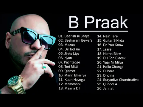 Download MP3 B Praak - B Praak All New Songs 2021 - B Praak Best Bollywood Songs 2021