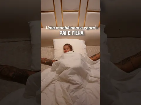 Uma manhã com a gente (PAI e FILHA) 🩷