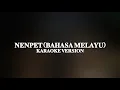 Download Lagu Nenpet (Bahasa Melayu) - Karaoke Version