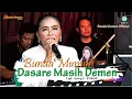 Download Lagu DASARE MASIH DEMEN // COVER TARLING TENGDUNG // BUNDA MUMUN GROUP