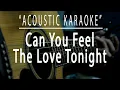 Download Lagu Can you feel the love tonight - Elton John (Acoustic karaoke)