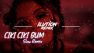 Download DJ CIKI CIKI BOM SLOW BASS | TIK TOK REMIX (ILUTION REMIX) MP3