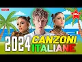 Lagu MIX CANZONI ITALIANE 2024 - PLAYLIST CANZONI DEL MOMENTO 2024 - HIT 2024 DEL MOMENTO