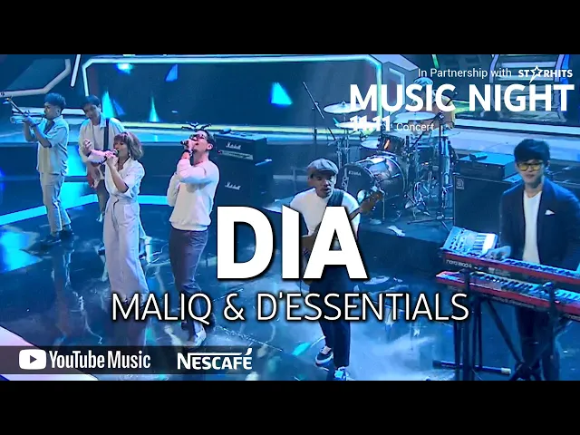 Download MP3 MALIQ & D'ESSENTIALS - DIA (LIVE AT YOUTUBE MUSIC NIGHT 11.11)