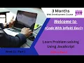 Learn Problem solving using JavaScript week 11 part 1
