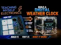 I Built a DIY Digital Weather Clock from Scratch Beginner Friendly