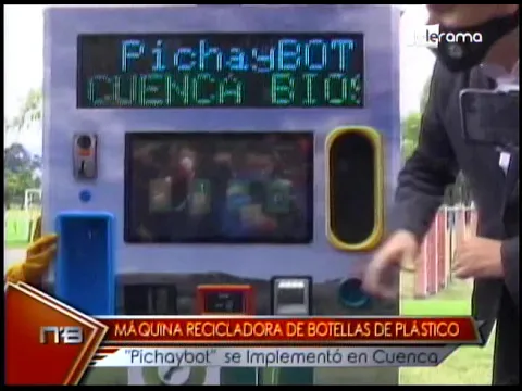 Máquina reciclador de botellas de plástico Pichaybot se implementó en Cuenca