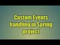 34 Custom Events in Spring