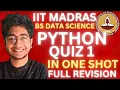 Quiz 1 Python Explained in ONE SHOT Week 1 - 4 Full Revision IIT Madras BS Data Science Exam
