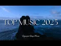 Download Lagu Top Hits 2025 Playlist – Best Songs Collection | Summer Vibes - Spotify Mix 2025