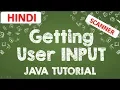 03 Getting Input from User in Java HINDI Taking input from user in Java