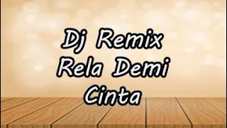 Download dj Remix-Rela Demi Cinta/tomas arya MP3