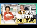 The Best Hotel Pillows - Our Favorite Picks!