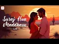 Download Lagu Suraj Hua Maddham | Lofi Flip | Sonu Nigam, Alka Yagnik | Sandesh Shandilya | Romantic Lofi Song