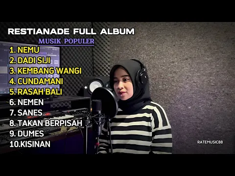 Download MP3 FULL ALBUM RESTIANADE NEMU ALBUM TERBARU [MUSIK JOWO CIDRO] COVER MUSIC 2023