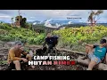 Lagu Camp and fishing, dihutan sumatera edisi camping Kehulu sungai I Part 2