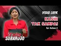 Download Lagu Tuty Subardjo - Kasih Tak Sampai  (Video Lirik)