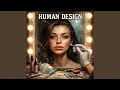 Lagu Human Design