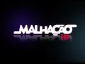 Download Lagu MALHAÇÃO ID PARTE 1