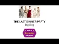 THE LAST DINNER PARTY- Big Dog (Karaoke)