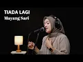 Download Lagu TIADA LAGI - MAYANG SARI | COVER BY UMIMMA KHUSNA