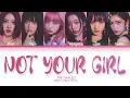 Download Lagu IVE NOT YOUR GIRL Lyrics (Color Coded Lyrics)