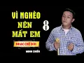 Download Lagu Nhạc Chế Đời l Vì Nghèo Nên Mất Em 8 - Minh Chiến l Trên Thế Gian Này Sao Mà Biết l Danh Tuấn Trung