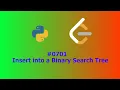 No Sound Leetcode 701 Insert into a Binary Search Tree