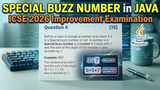Special Buzz Number in Java ICSE 2026 Improvement Examination