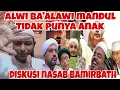Lagu ALWI BA'ALAWI TIDAK PUNYA ANAK‼️ NAMA SILSILAH NASAB BA'ALAWI FIKTIF 