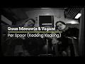 Guus Meeuwis \u0026 Vagant - Per Spoor (Kedeng Kedeng) (Official Video)