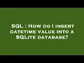 SQL How do I insert datetime value into a SQLite database