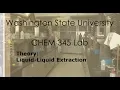 Theory Liquid-Liquid Extraction WSU Chemistry