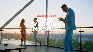 haseeb haze the wedding mashup part 2 official video 