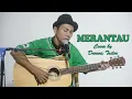 Lagu MERANTAU cover by DARWIS TAILOR ( Titiek Sandora )