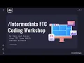 Intermediate Programming Concepts for FTC Illinois Kickoff FTC Power Play