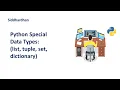 2 4 Python Special data types List Tuple Set Dictionary Python Tutorial