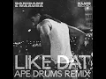 Like Dat (Ape Drums Remix) - Danidane & MAAURA