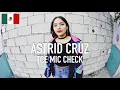 Lagu ASTRID CRUZ | The Cypher Effect Mic Check Session #112