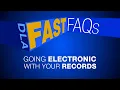 DLA Fast FAQs Going Electronic With Your Records no emblem