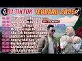 Download Lagu DJ TIKTOK TERBARU 2025 || DJ CINTA DARI SEBERANG 🎵 DJ LUMPUR DAN BERLIAN🎵 FULL ALBUM 🔥