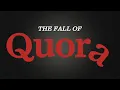 Why Quora Died