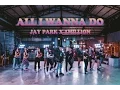 Download Lagu Jay Park X 1MILLION / 'All I Wanna Do (K) (feat. Hoody \u0026 Loco)' [Choreography Version]