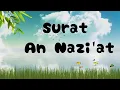 Surat An Nazi'at | Juz 30