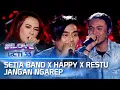 Download Lagu Jangan Ngarep - Setia Band X Restu X Happy Asmara | I LOVE RCTI 33