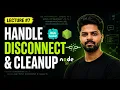 WebSocket Tutorial Handle Client Disconnect Cleanup Rooms in Node js Close Event Explained