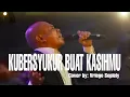 Download Lagu KUBERSYUKUR BUAT KASIHMU || Vriego || Soplely || GSJS || Surabaya