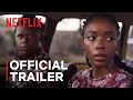 Blood \u0026 Water: Season 3 | Official Trailer | Netflix