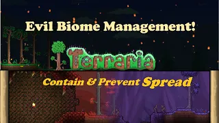 Containing Evil Biomes - Corruption Crimson Hallow Spread Management